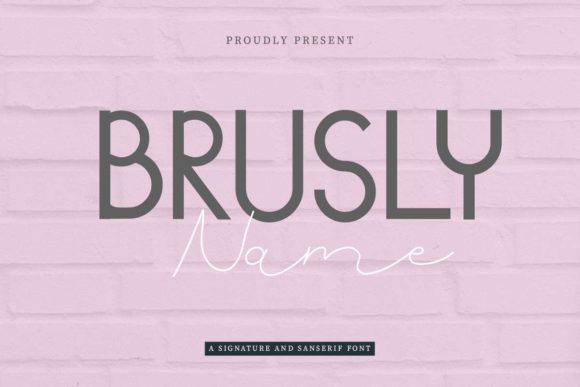 Brusly Name Font: Elevate Your Digital Branding