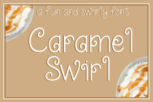 Caramel Swirl Font Review for Campaign Design