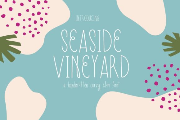 Seaside Vineyard Font for Editorial Design